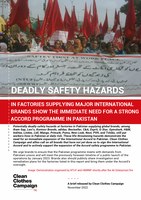  Deadly safety hazards in factories supplying major international brands show the immediate need for a strong Accord Programme in Pakistan