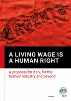 A LIVING WAGE IS A HUMAN RIGHT - A proposal for Italy, for the fashion industry and beyond