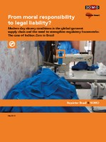 From moral responsibility to legal liability? - A report on Inditex/Zara in Brasil