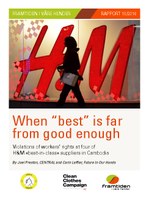 When "best" is far from good enough: Violations of workers' rights at four of H&M 'best-in-class' suppliers in Cambodia