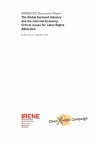 The Global Garment Industry and the Informal Economy: Critical Issues for Labor Rights Advocates