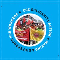 CCC Solidarity Action: Making a Difference for Workers