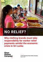 No Relief? Why clothing brands must take responsibility for worker relief payments amidst the economic crisis in Sri Lanka