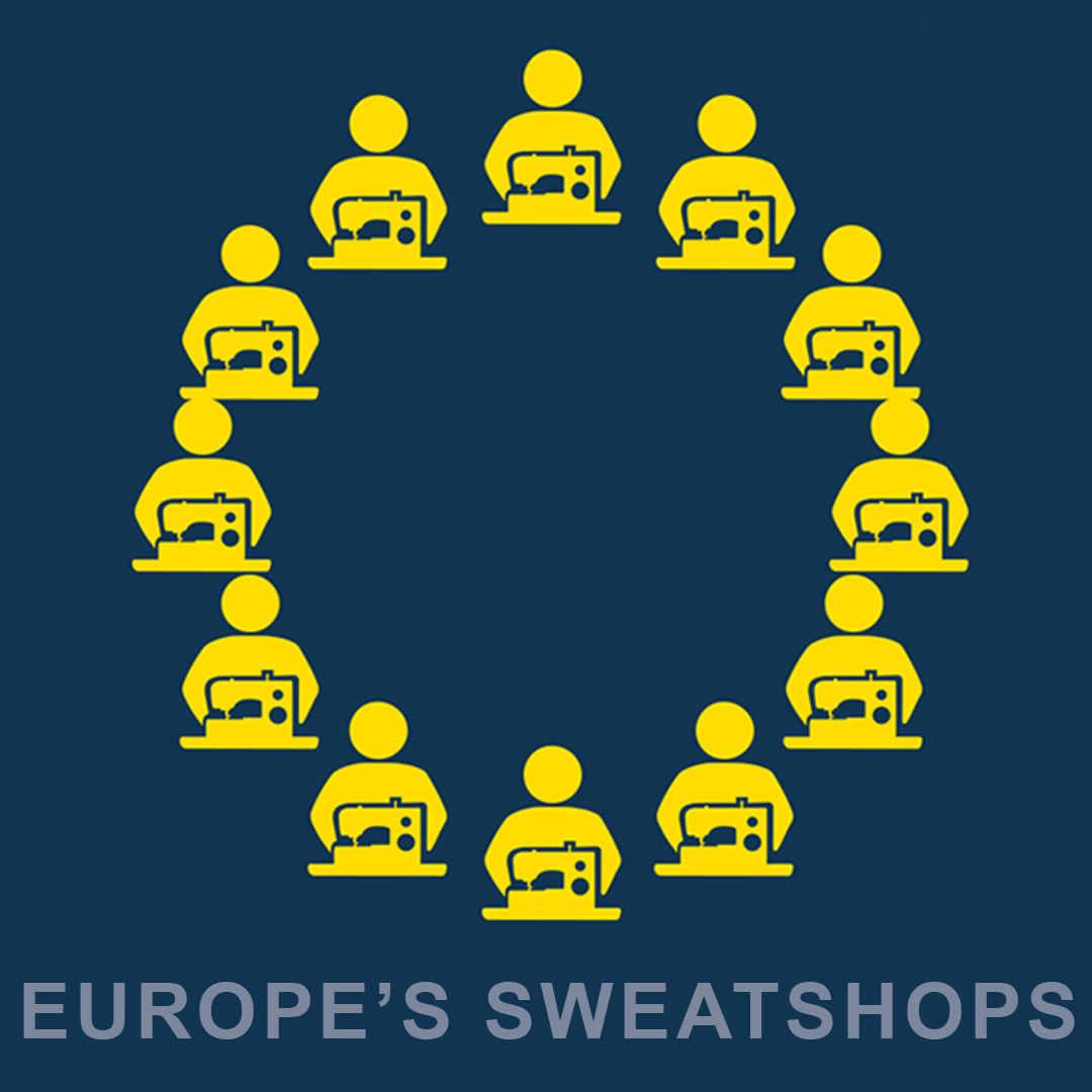 Europe's Sweatshops