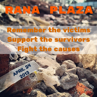 Three years after Rana Plaza solidarity and struggle are still needed   