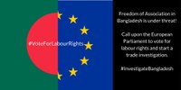 European Parliament should vote for an investigation into Bangladesh labour violations